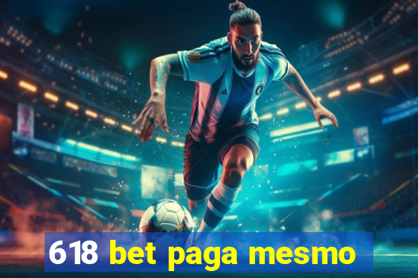 618 bet paga mesmo